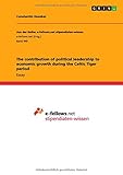  The contribution of political leadership to economic growth during the Celtic Tiger period