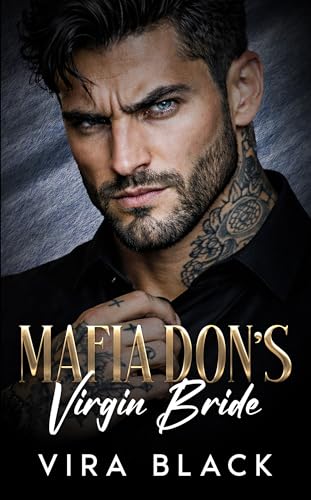 Mafia Don's Virgin Bride: A Forced Proximity Enemies to Lovers Romance (Mafia Don's Lies)