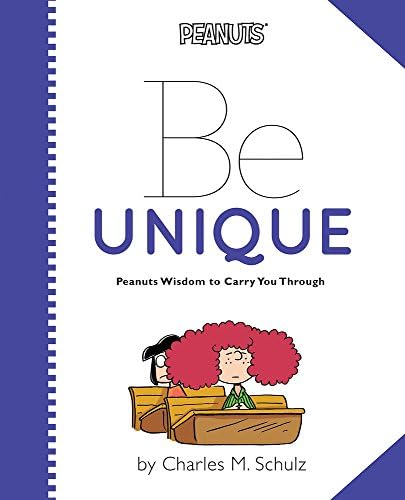 Peanuts: Be Unique Hardcover – April 8, 2014
