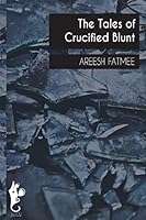 Tales Of Crucified Blunt 1517787335 Book Cover