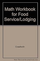 Math Workbook for Foodservice / Lodging 2nd edition 0843621974 Book Cover