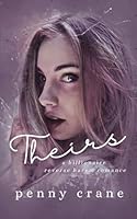 Theirs: A Billionaire Reverse Harem Romance 1948374919 Book Cover