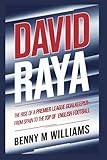 David Raya: The Rise of a Premier League Goalkeeper-From Spain to the Top of English Football
