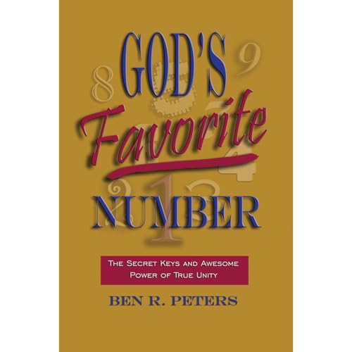 God's Favorite Number: The Secret Keys and Awesome Power of True Unity Audiolibro Por Ben R. Peters arte de portada