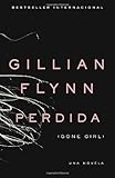 by Flynn, Gillian PERDIDA: (Gone Girl: Spanish-language) (Vintage Espanol) (Spanish Edition) (2013) Paperback