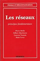 Les réseaux - principes fondamentaux 2866015681 Book Cover
