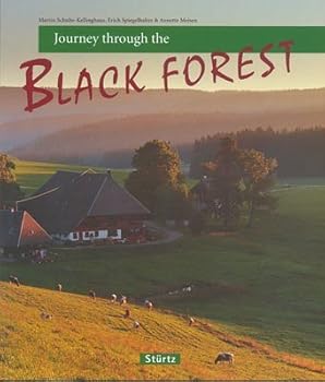 Hardcover Journey Through the Black Forest (Journey Through series) [German] Book