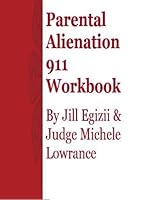Parental Alienation 911 Work book 0615662498 Book Cover