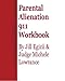 Parental Alienation 911 Work book