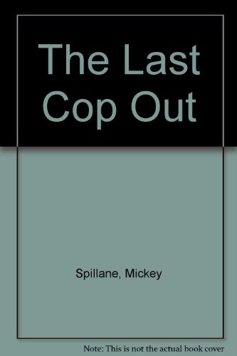 The Last Cop Out B002CNMXSK Book Cover
