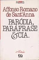 Paródia, Paráfrase & Cia 8508007035 Book Cover