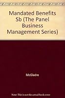 Mandated Benefits: A Practice Guide to Cost-Effective Compliance (The Panel Business Management Series) 1567060854 Book Cover