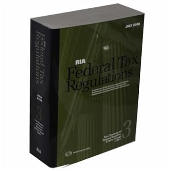Unknown Binding RIA's Federal Tax Regulations (July 2008, Volume 3) Book