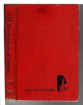 The Mansion of Secrets: A Kay Tracey Mystery