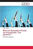  Manuel González Prada: un anarquista \