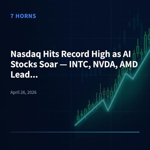 Nasdaq Hits Record High as AI Stocks Soar &mdash; INTC, NVDA, AMD Lead the Charge