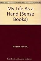 My Life as a Hand, Set of 1-4 0931421039 Book Cover