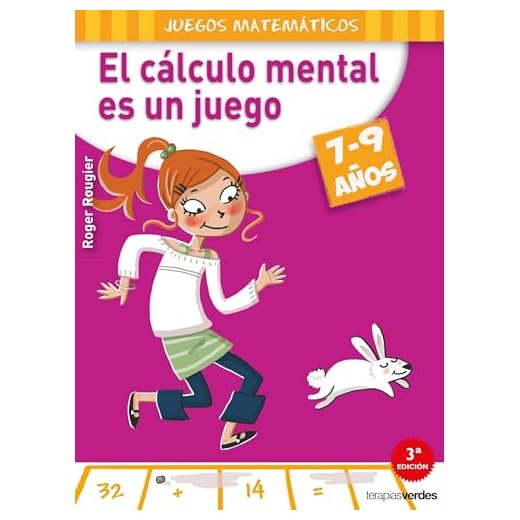 El cálculo mental es un juego (7-9 años) (Terapias Juegos Didácticos)