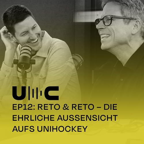 Uncut 12: Reto & Reto &ndash; Die ehrliche Aussensicht aufs Unihockey