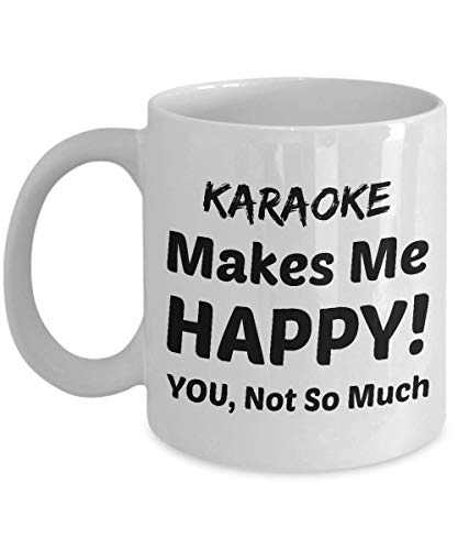 Taza de café karaoke - karaoke me hace feliz - no tanto