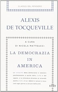 Vedi scheda su Amazon La democrazia in America