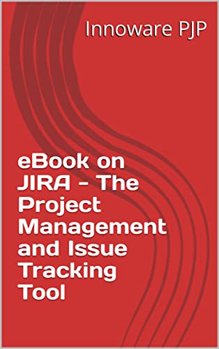 eBook on JIRA - The Project Management and Issue Tracking Tool