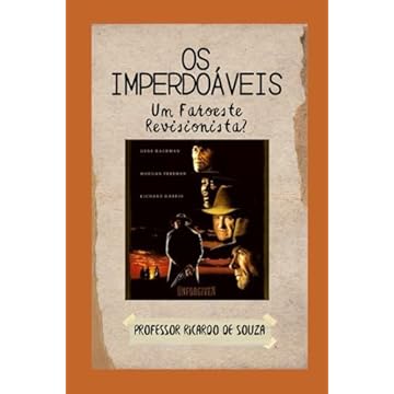 Capa do livro Os Imperdoáveis: Um Faroeste Revisionista? (Portuguese Edition)