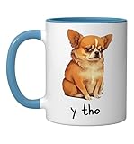 Chihuahua asks Y THO – Funny Cute Dog Meme Style Ceramic Mug, Blue/White