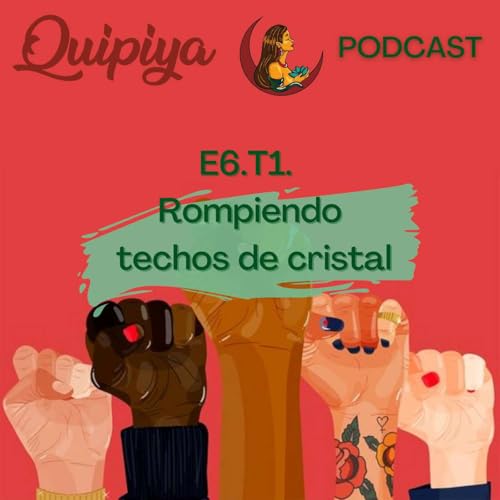 E6-T1. Rompiendo techos de cristal