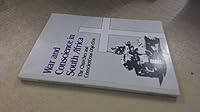 War and Conscience in South Africa: The Churches and Conscientious Objection 0904393739 Book Cover