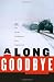 Long Goodbye