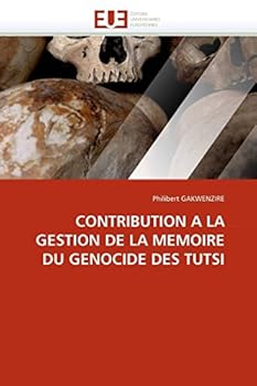 Paperback Contribution a la gestion de la memoire du genocide des tutsi [French] Book