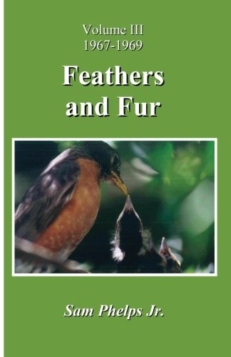 Feathers and Fur: Volume III - 1967-1969: 3