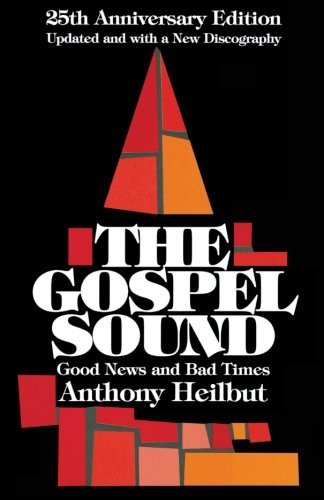 The Gospel Sound: Good News and Bad Times - 25th Anniversary Edition (Limelight)