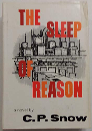  The Sleep of Reason by C. P. Snow (1968-10-06)