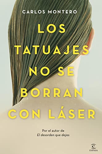 Bild: Los tatuajes no se borran con lser (ESPASA NARRATIVA) (Spanish Edition) fr 5,99 EUR (-32%) statt 19,00 EUR bei amazon.de