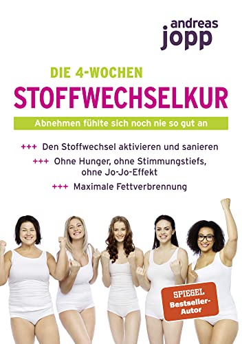 Die 4-Wochen Stoffwechselkur: Abnehmen fühlte sich noch nie so gut an