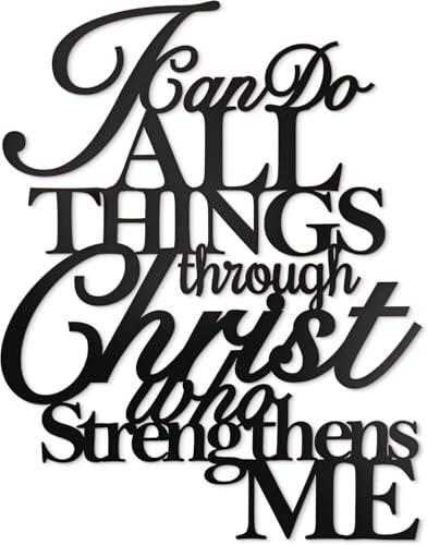 Christian Metal Wall Art 17"X13" I Can Do All Things Through Christ Who Strengthens Me Philippians 4:13 Home Religious Black Wall Decor Jesus Bible Verse Wall Sign Hallway Kitchen Bathroom Bedroom Faith Spiritual Wall Scripture Inspirational Jesus Wall Plaque Hanging Decoration Holy God Wall Pediment Prayer