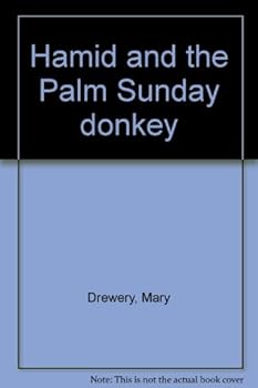 Hardcover Hamid and the Palm Sunday Donkey Book