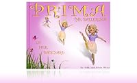 Prima the Ballerina: In Her Backyard 0578091518 Book Cover
