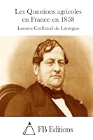 Les Questions agricoles en France en 1858 1511677465 Book Cover
