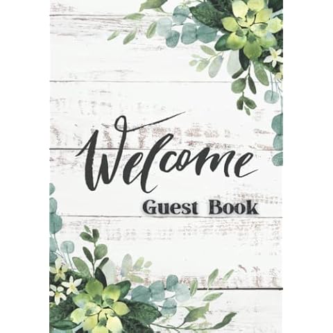 Welcome Guest Book for Rental Home, Bed and Breakfast, Airbnb and Vacation Home: Lovely Country Theme With Succulent Accents! 8.5" x 8.5" With Over 100 Prompted Pages Cover