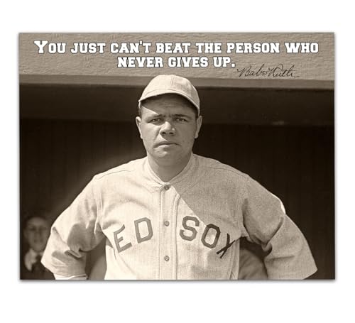 Babe Ruth You Just Can’t Beat the Person Who Never Gives Up 11x14 Unframed Print – Vintage Baseball Wall Art, Inspirational Sports Poster for Game Room, Office, or Man Cave Décor