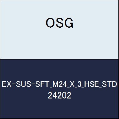 OSG ハイススパイラルタップ EX-SUS-SFT_M24_X_3_HSE_STD 商品番号 24202