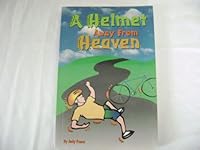 A Helmet Away from Heaven 0966545303 Book Cover