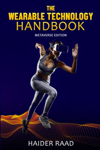 The Wearable Technology Handbook: The Metaverse Edition cover