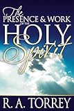 Presence And Work Of The Holy Spirit