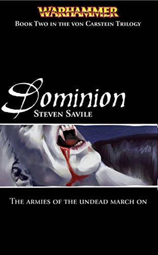 Dominion (Warhammer: Von Carstein Trilogy Book 2)