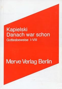Paperback Danach War Schon: Gottesbeweise I-VIII Book