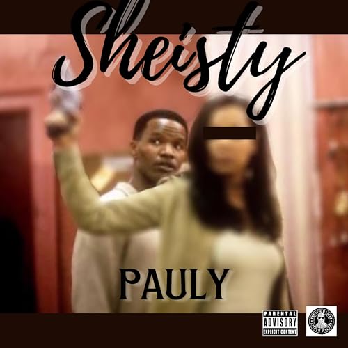  Sheisty [Explicit]